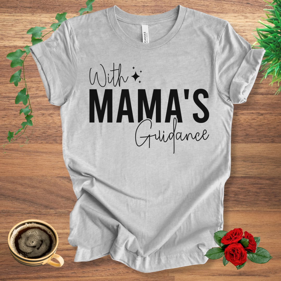 Mama's Guidance