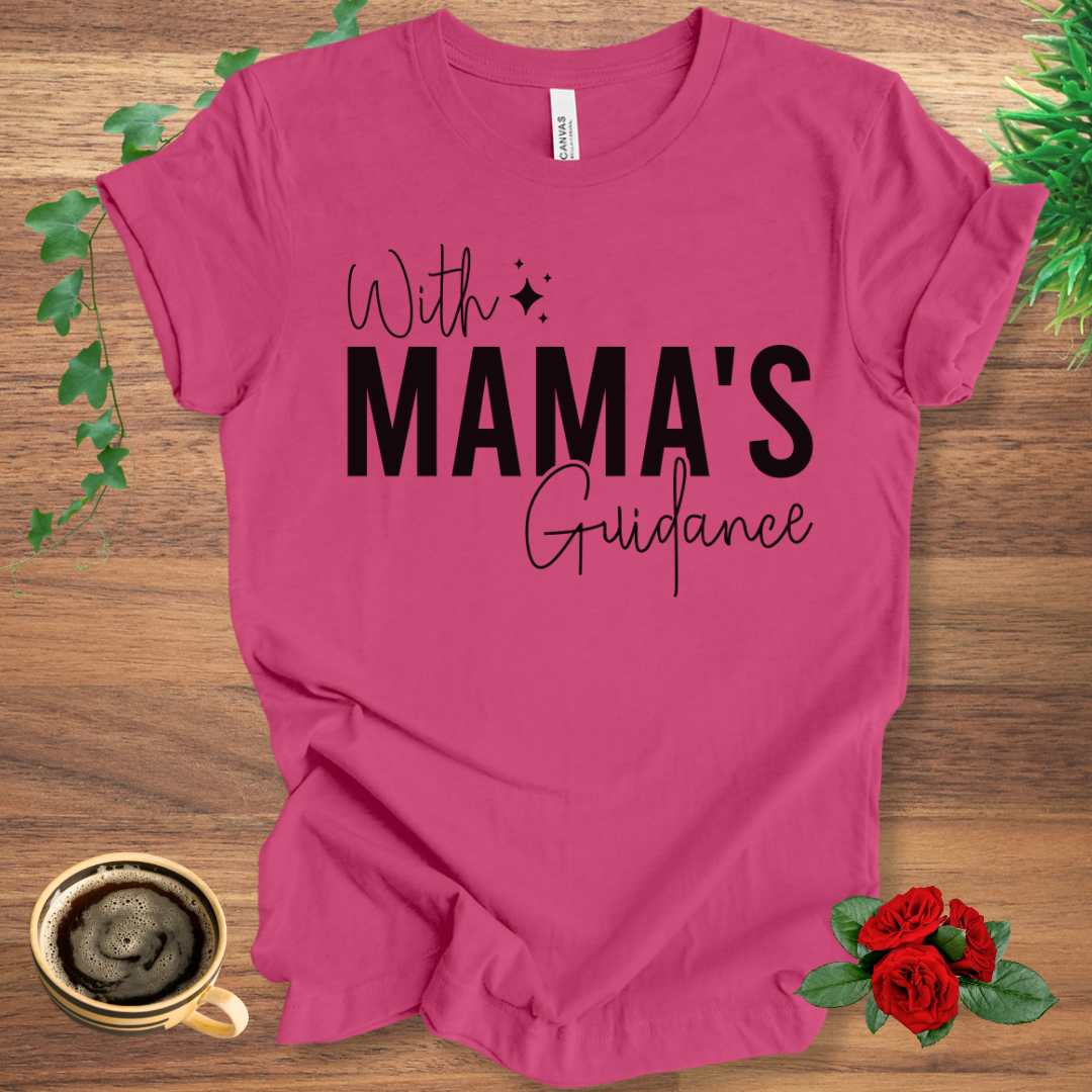 Mama's Guidance