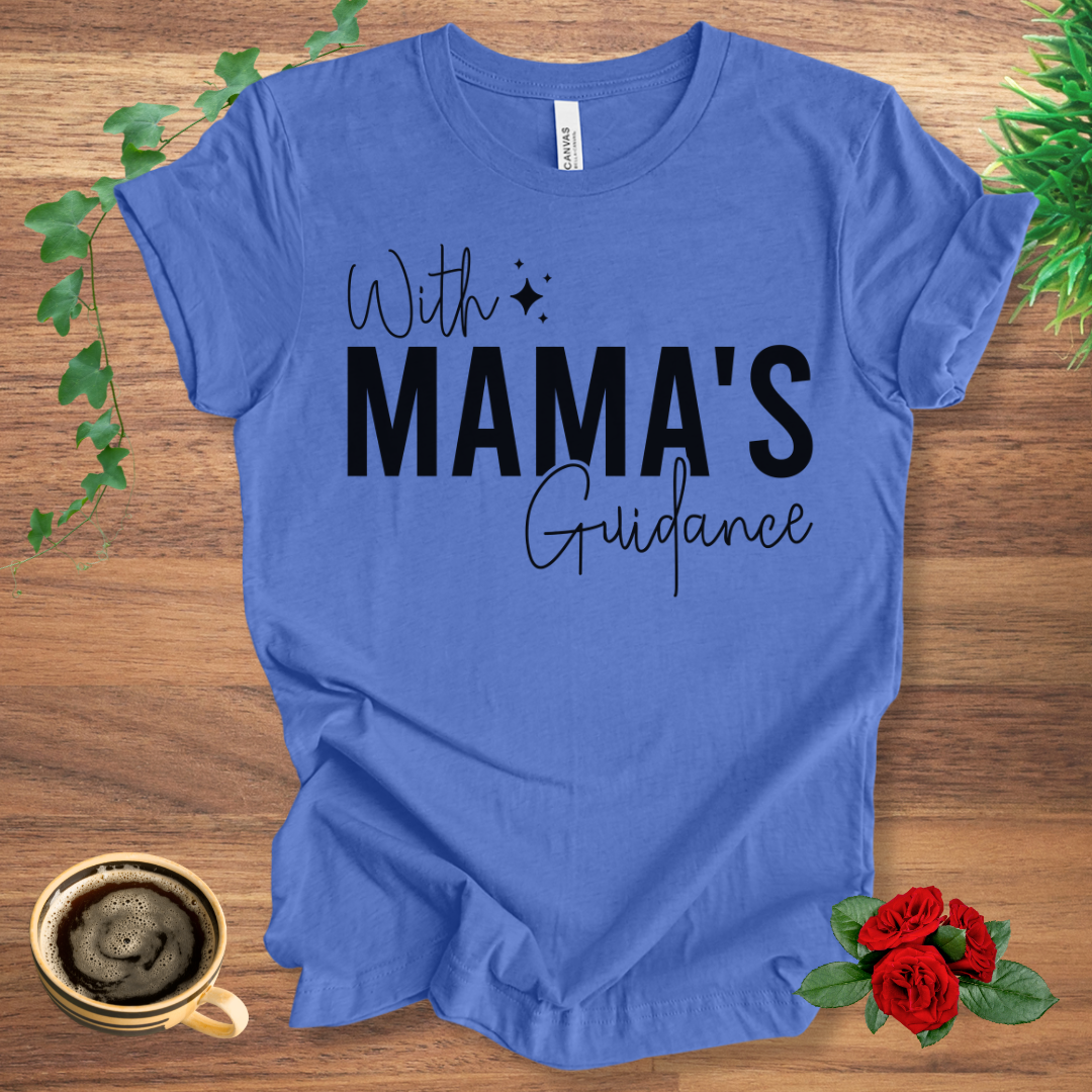 Mama's Guidance