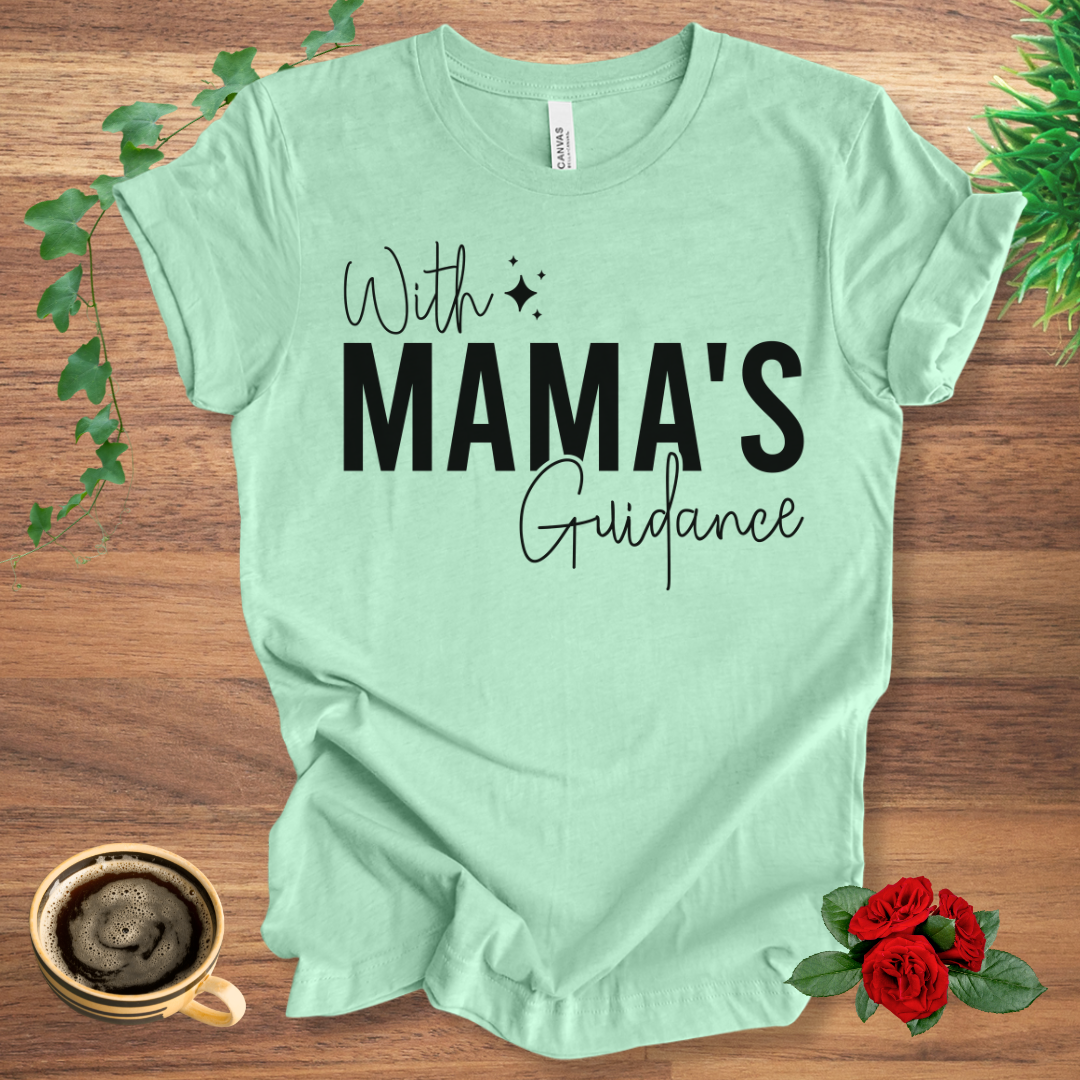 Mama's Guidance