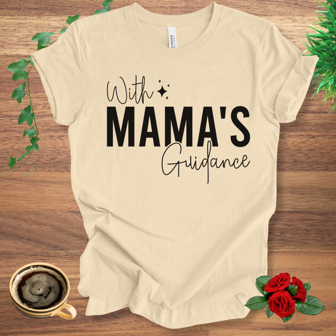 Mama's Guidance