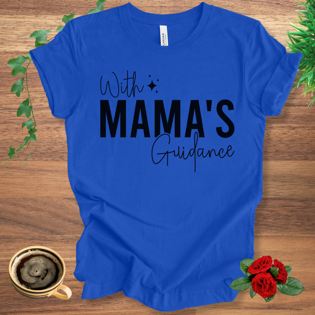 Mama's Guidance